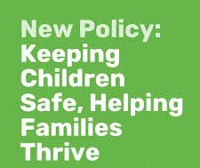 Keeping Children Safe, Helping Families Thrive